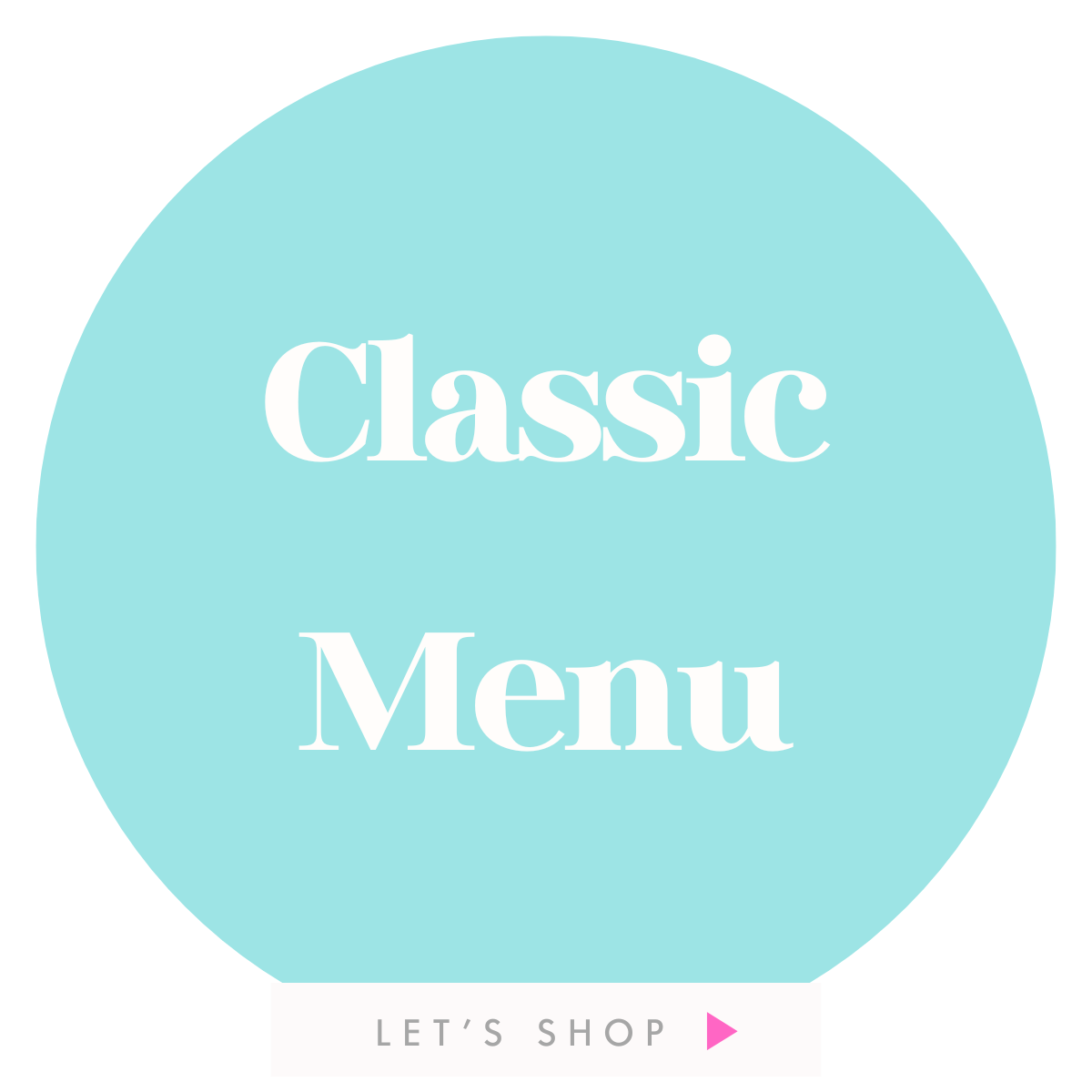 Classic Menu